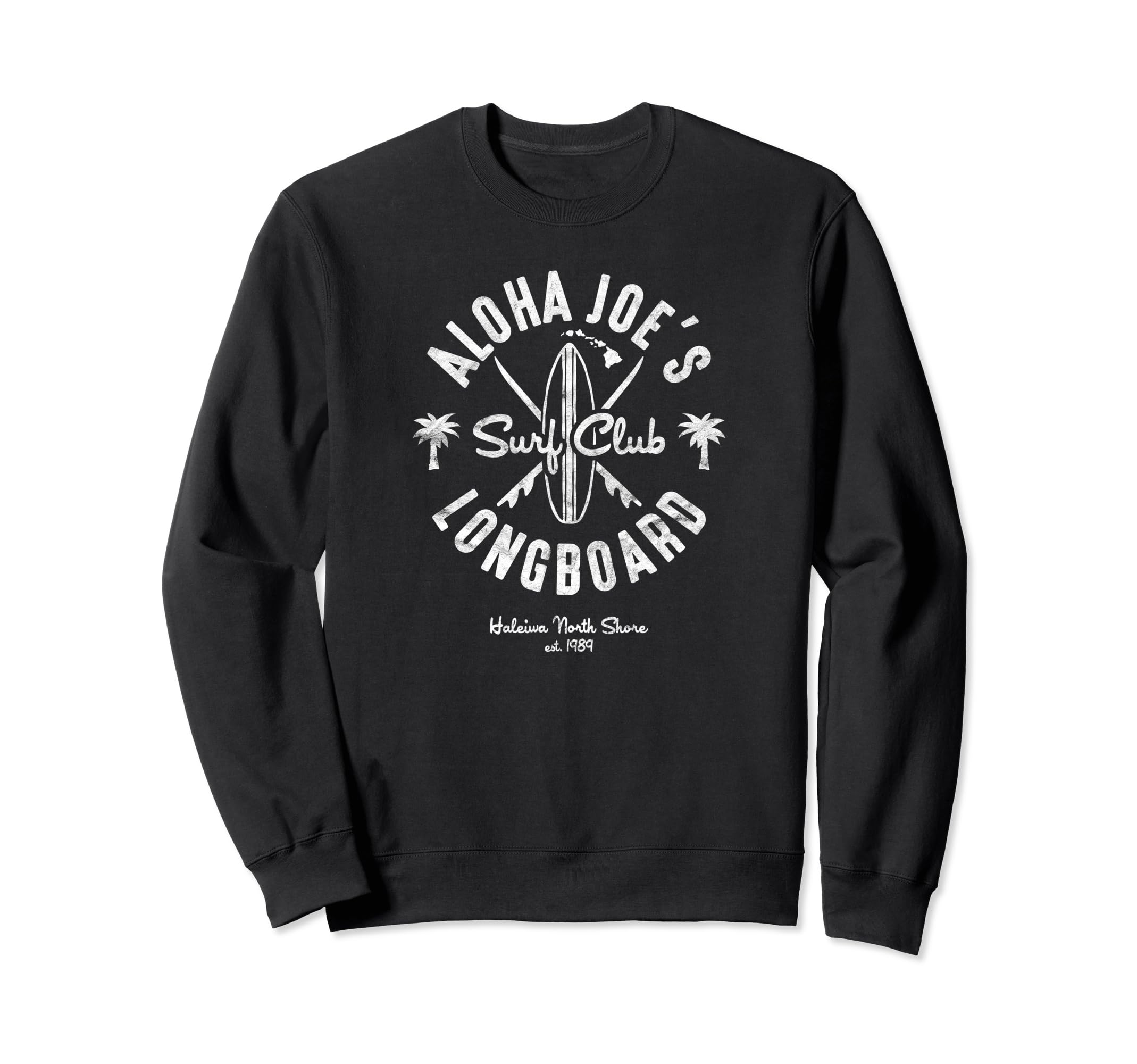 North Shore Hawaii Haleiwa Surf Club Sweatshirt - Unique Graphic Unisex - T-Shirt, Sweatshirt, Hoodie