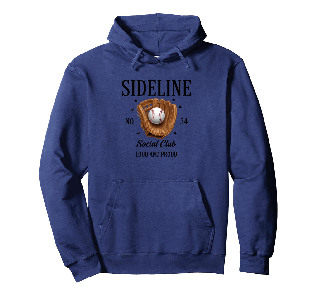 Sideline Social Club Loud And Proud Hoodie - Casual Everyday Wear Unisex - T-Shirt, Sweatshirt, Hoodie