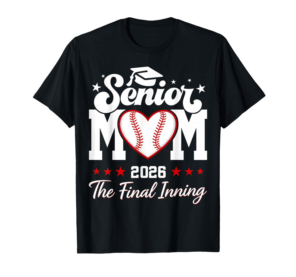 Baseball Senior Mom 2026 Final T-Shirt - Custom Art Print for Adults - T-Shirt, Sweatshirt, Hoodie
