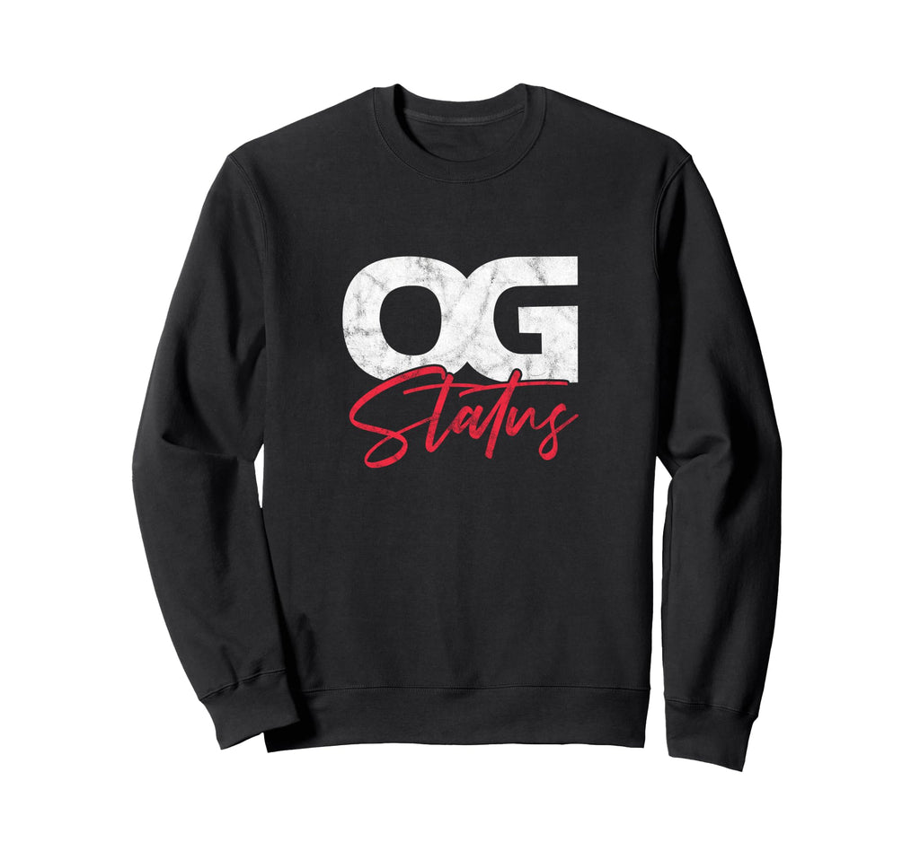 Og Status Hiphop Rap Music 80S 90S Sweatshirt - Trendy Graphic Men Women - T-Shirt, Sweatshirt, Hoodie