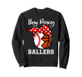 Busy Raising Ballers Funny Baseball Sweatshirt - Unique Graphic Unisex - T-Shirt, Sweatshirt, Hoodie