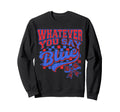 Whatever You Say Blue Coquette Bow Sweatshirt - Unique Graphic for Adults - T-Shirt, Sweatshirt, Hoodie