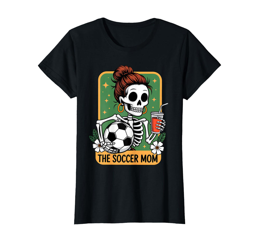 Soccer Mom Tarot Card Skeleton Game T-Shirt - Novelty Apparel Men Women - T-Shirt, Sweatshirt, Hoodie