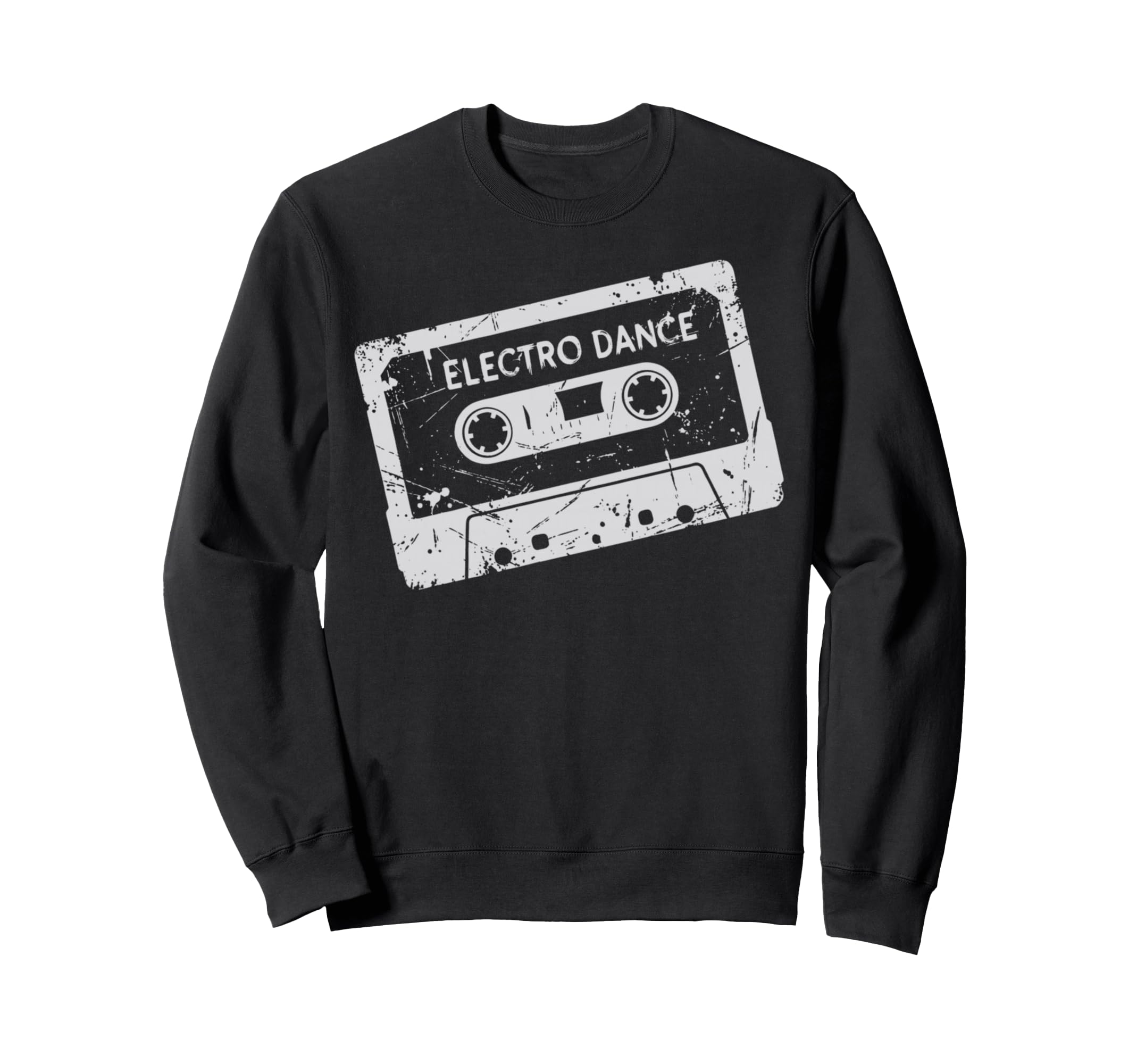 Electro Dance Music Cassette Tape Sweatshirt - Graphic Print Unisex - T-Shirt, Sweatshirt, Hoodie