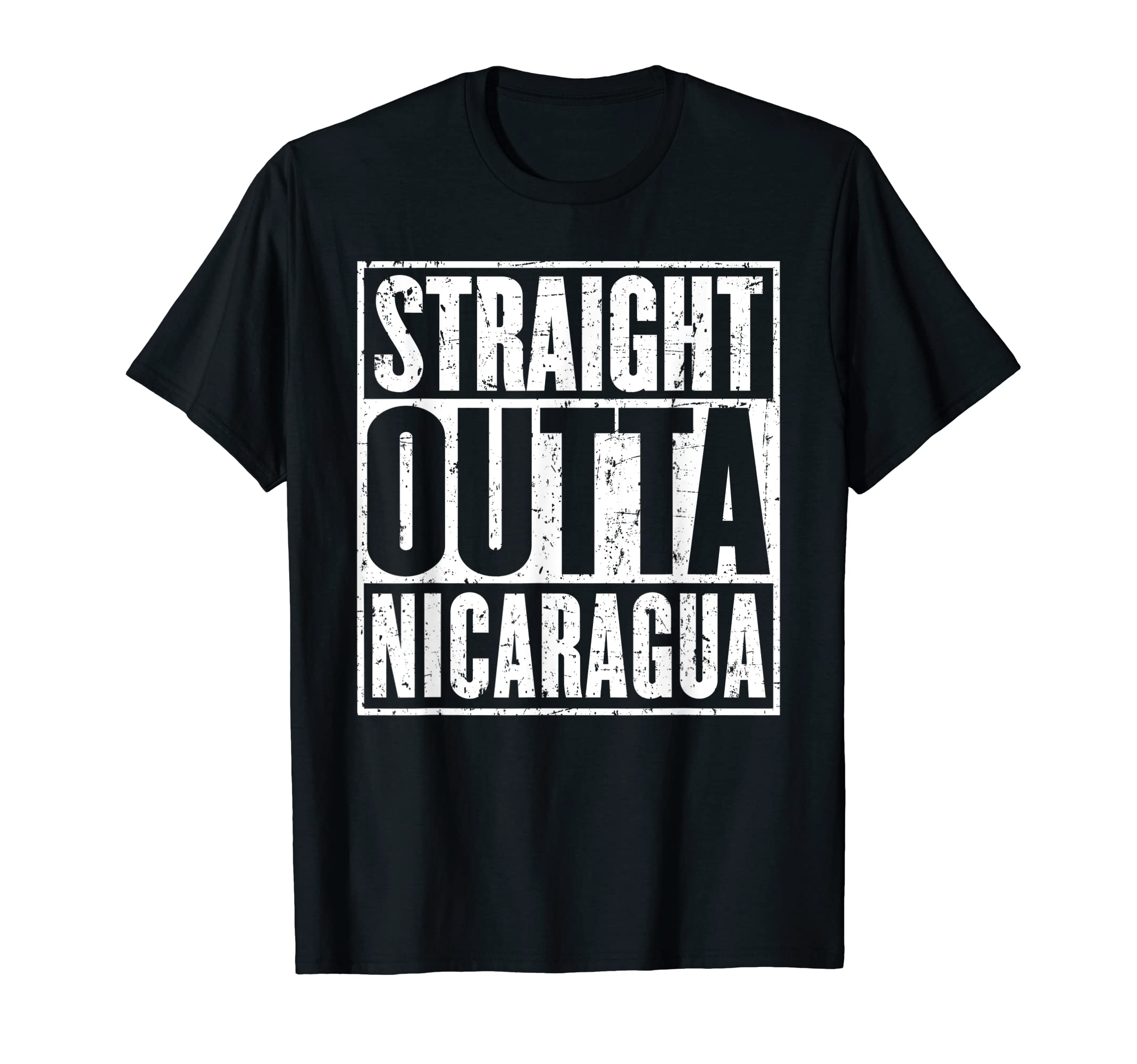 Straight Outta Nicaragua Distressed T-Shirt - Streetwear Style Men Women - T-Shirt, Sweatshirt, Hoodie
