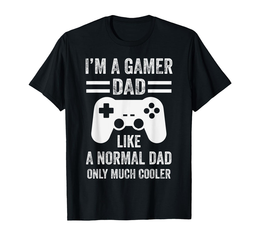 Gamer Dad Funny Video Gaming Daddy Fathers T-Shirt - Unique Graphic Unisex - T-Shirt, Sweatshirt, Hoodie