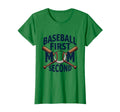 Baseball First Mom Second Sports Parent T-Shirt - Novelty Apparel Men Women - T-Shirt, Sweatshirt, Hoodie