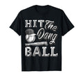 Funny Baseball Hit Dang Ball Sports Gifts T-Shirt - Streetwear Style Unisex - T-Shirt, Sweatshirt, Hoodie
