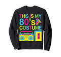 This Is My 80S Costume Cassette Sweatshirt - Custom Art Print for Adults - T-Shirt, Sweatshirt, Hoodie