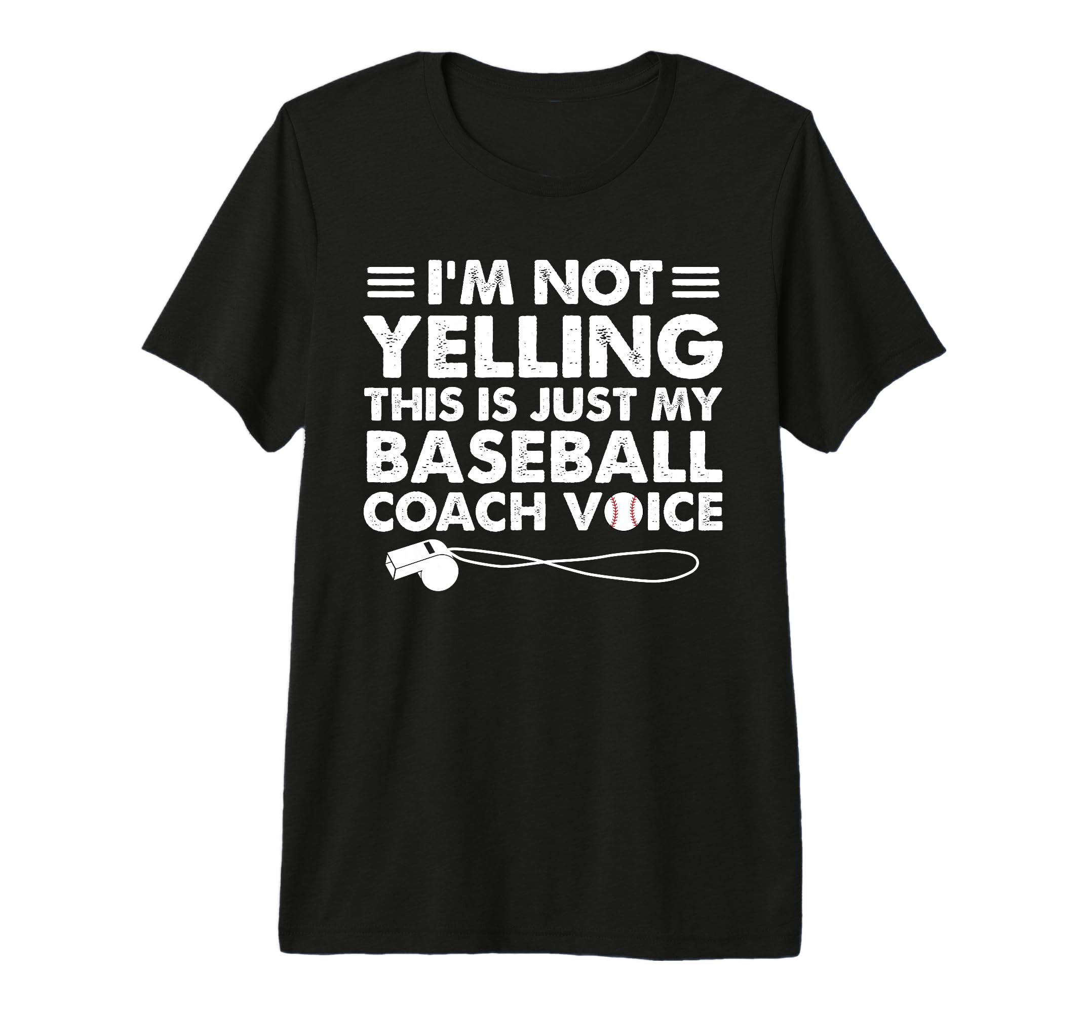 Im Not Yelling This Is Just My Baseball T-Shirt - Graphic Print Men Women - T-Shirt, Sweatshirt, Hoodie