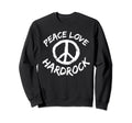 Rock Music Rock Festival Peace Sweatshirt - Fun Novelty Design Men Women - T-Shirt, Sweatshirt, Hoodie