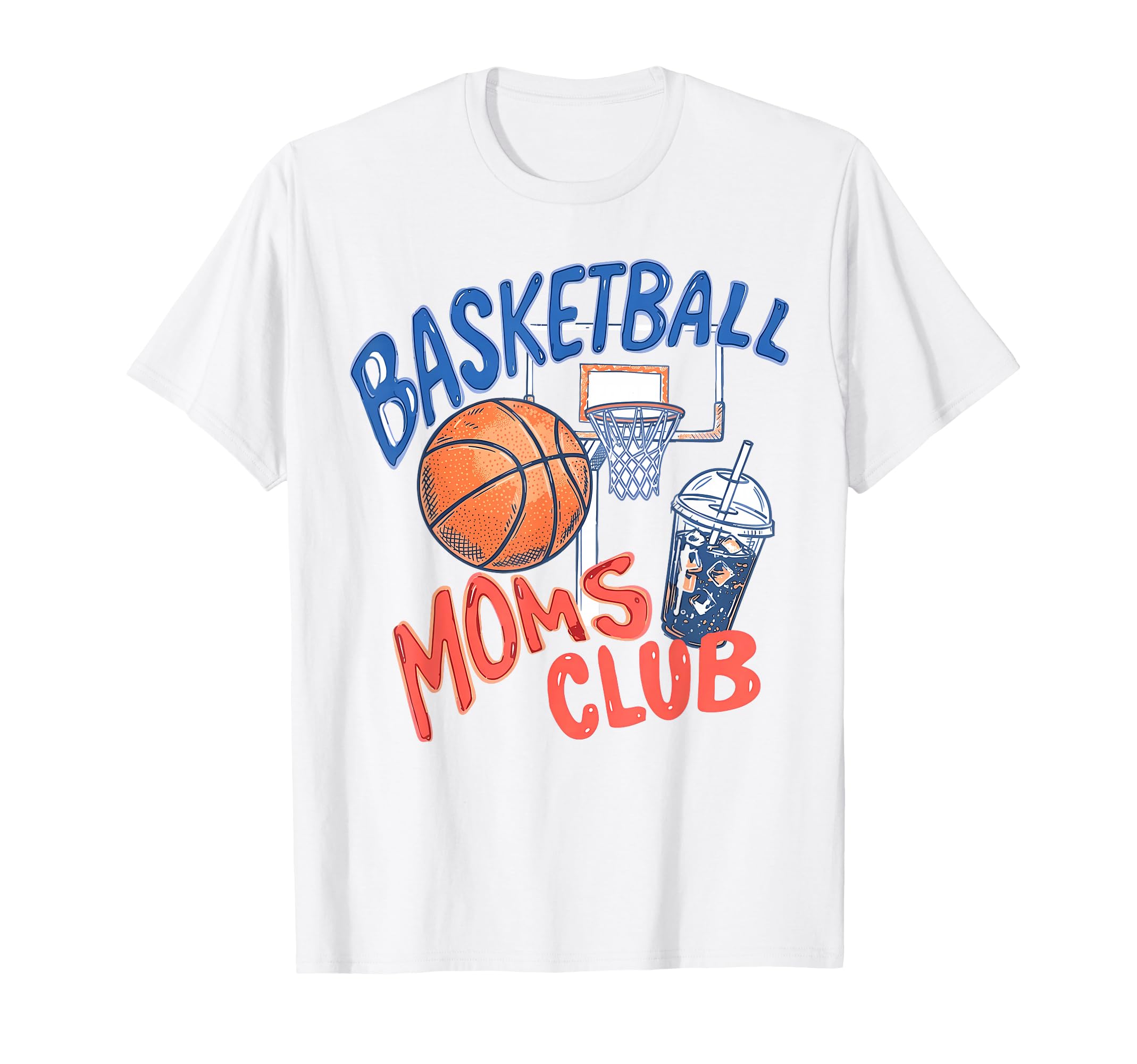 Basketball Moms Club Trendy Game Day T-Shirt - Novelty Apparel Men Women - T-Shirt, Sweatshirt, Hoodie