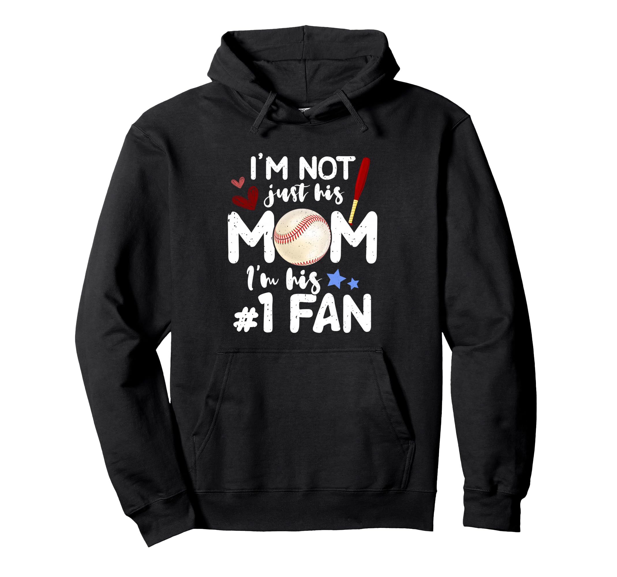 Im Not Just His Mom Number 1 Fan Hoodie - Trendy Graphic for Adults - T-Shirt, Sweatshirt, Hoodie