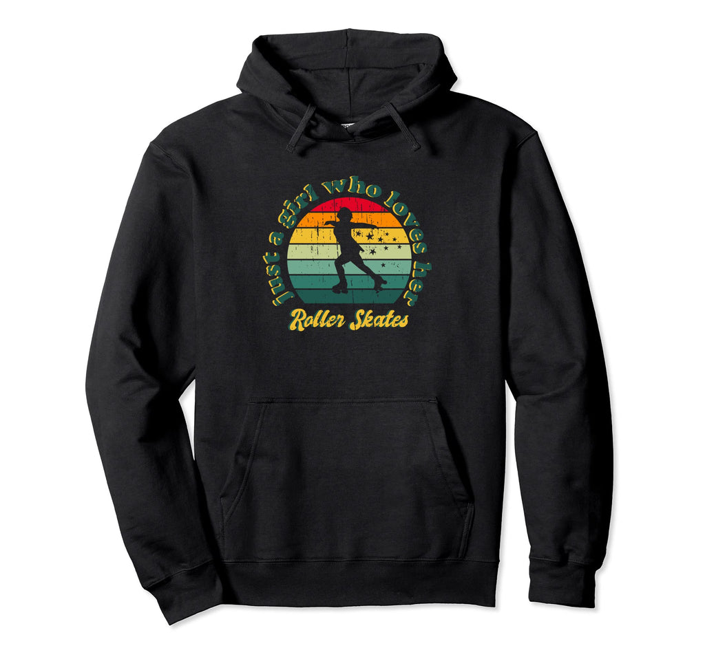 Just Who Loves Her Roller Skates Hoodie - Streetwear Style Men Women - T-Shirt, Sweatshirt, Hoodie