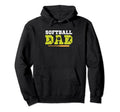 Softball Dad Baseball Team Hoodie - Custom Art Print Men Women - T-Shirt, Sweatshirt, Hoodie