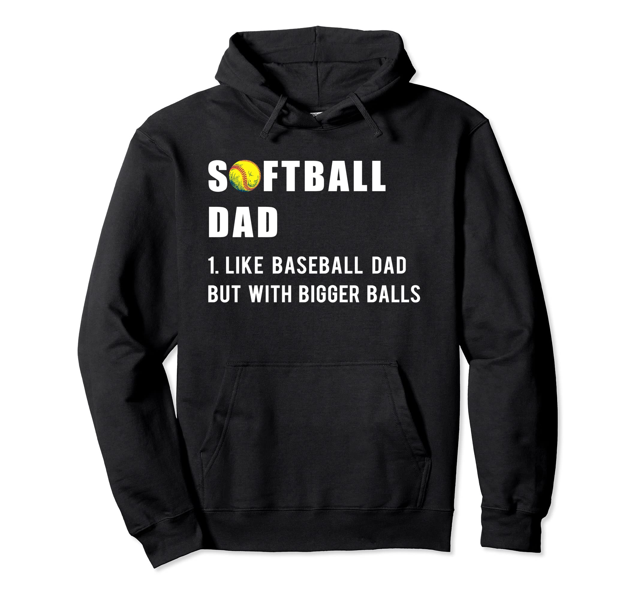Funny Softball Dad Like Baseball Dad Hoodie - Custom Art Print Men Women - T-Shirt, Sweatshirt, Hoodie