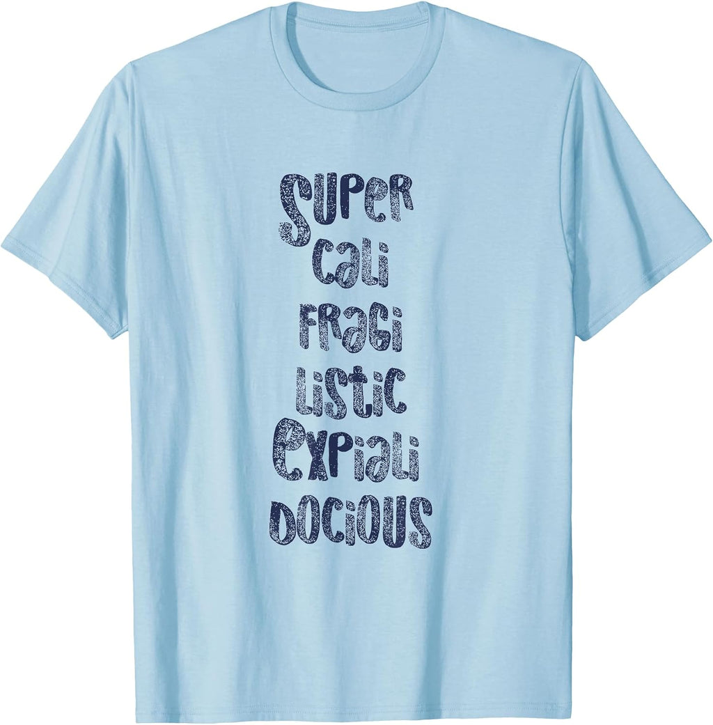 Supercalifragilisticexpialidocious Funny - Adult & Kids T-Shirts, Sweatshirts & Hoodies apparel design preview 1
