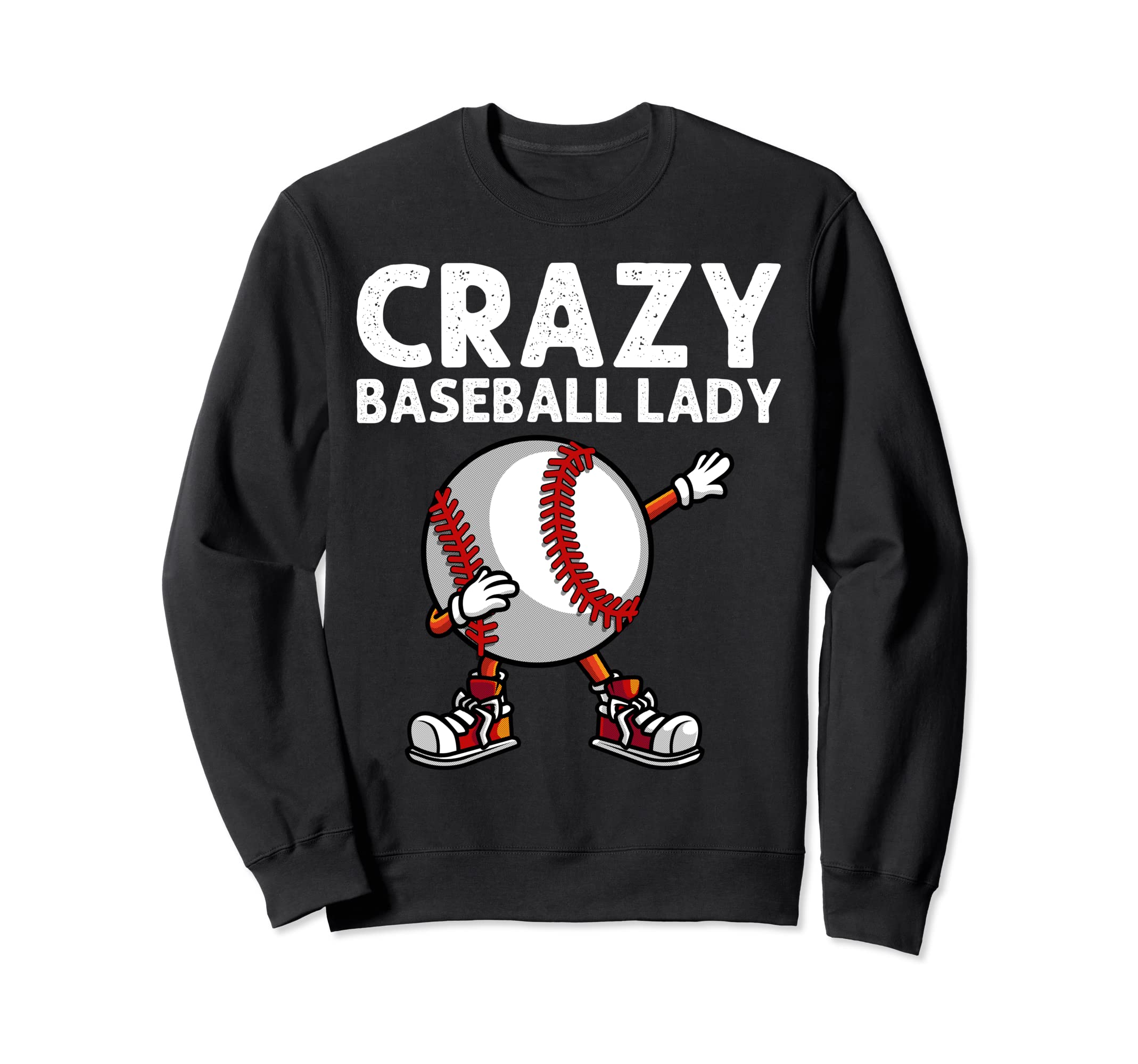Funny Baseball Sports Baseball Sweatshirt - Streetwear Style for Adults - T-Shirt, Sweatshirt, Hoodie