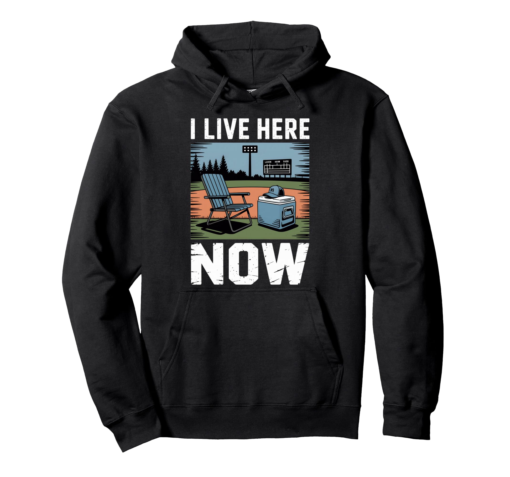 I Live Here Now Baseball Season Hoodie - Casual Everyday Wear for Adults - T-Shirt, Sweatshirt, Hoodie