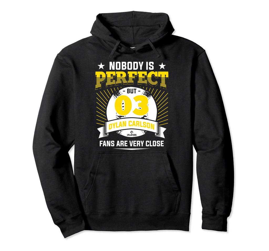 Nobody Is Dylan Carlson Fans Mlb Hoodie - Casual Everyday Wear Unisex - T-Shirt, Sweatshirt, Hoodie