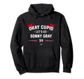 Cupid Lets Do Sonny Gray Funny Valentines Hoodie - Trendy Graphic Unisex - T-Shirt, Sweatshirt, Hoodie