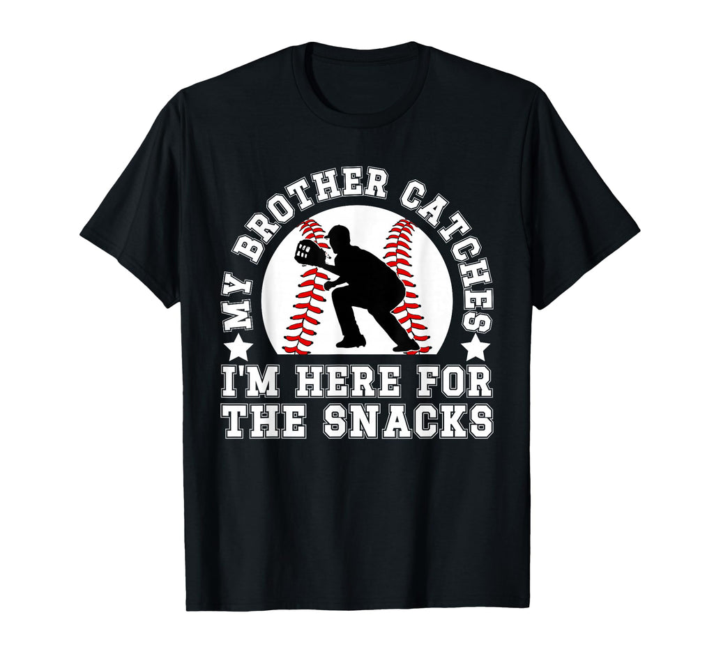 Baseball Catcher Brother Funny T-Shirt - Fun Novelty Design for Adults - T-Shirt, Sweatshirt, Hoodie