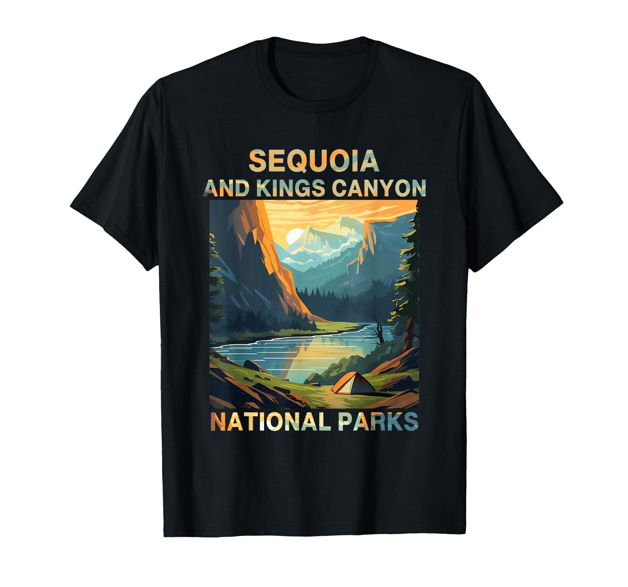 Sequoia And Kings Canyon T-Shirt - Casual Everyday Wear for Adults - T-Shirt, Sweatshirt, Hoodie