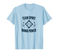 Team Spirit Mama Power Baseball Mom T-Shirt - Streetwear Style Unisex - T-Shirt, Sweatshirt, Hoodie