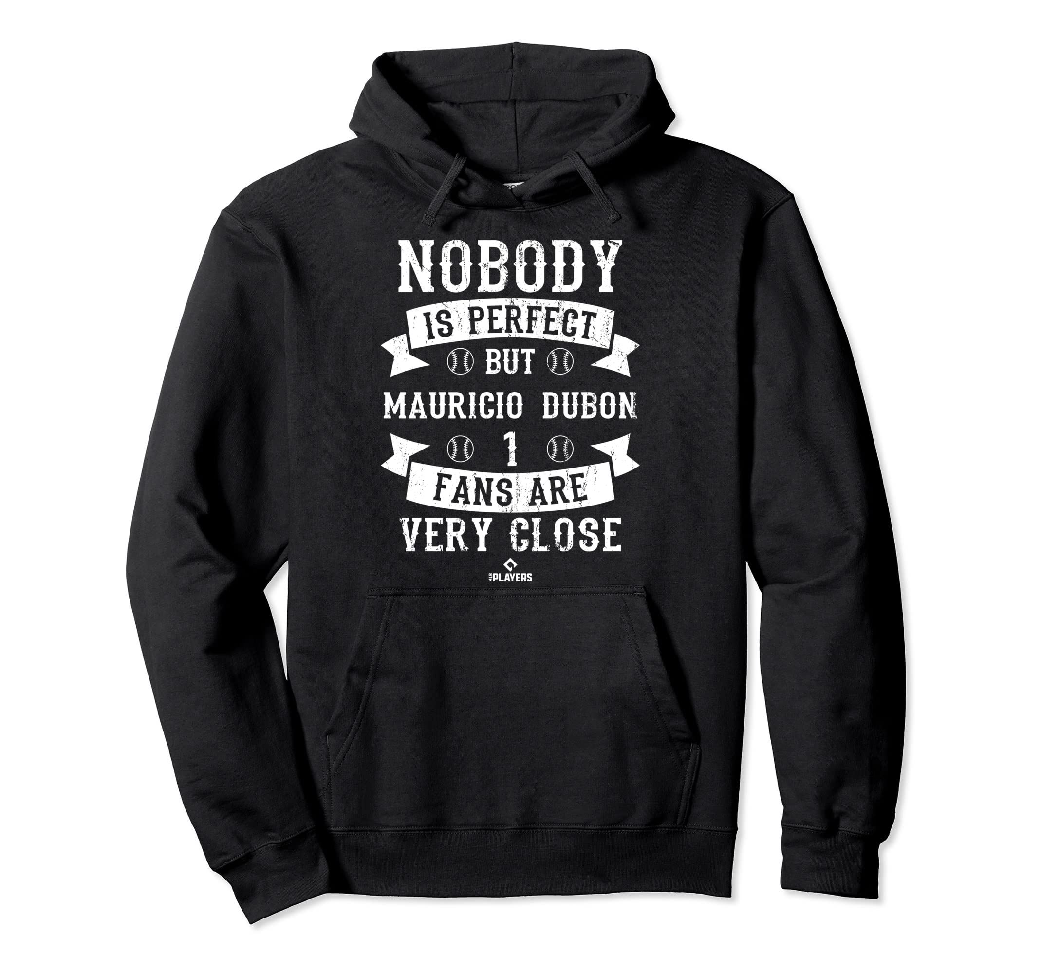 Nobody Is Mauricio Dubon Baseball Hoodie - Minimalist Print for Adults - T-Shirt, Sweatshirt, Hoodie