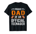 Proud Dad Teenager Baseball 13Th T-Shirt - Novelty Apparel Men Women - T-Shirt, Sweatshirt, Hoodie