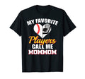 My Favorite Players Call Me Mommom T-Shirt - Aesthetic Graphic for Adults - T-Shirt, Sweatshirt, Hoodie