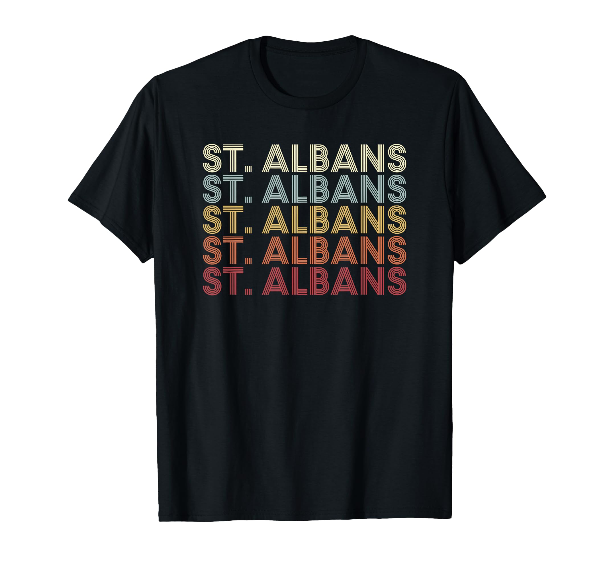 St Albans West Virginia St Albans Wv T-Shirt - Novelty Apparel Men Women - T-Shirt, Sweatshirt, Hoodie