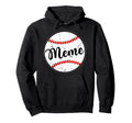 Meme Baseball Meme Grandma Meme Baseball Hoodie - Novelty Apparel Unisex - T-Shirt, Sweatshirt, Hoodie