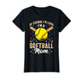 Course Im Loud Im Softball Mom T-Shirt - Fun Novelty Design for Adults - T-Shirt, Sweatshirt, Hoodie