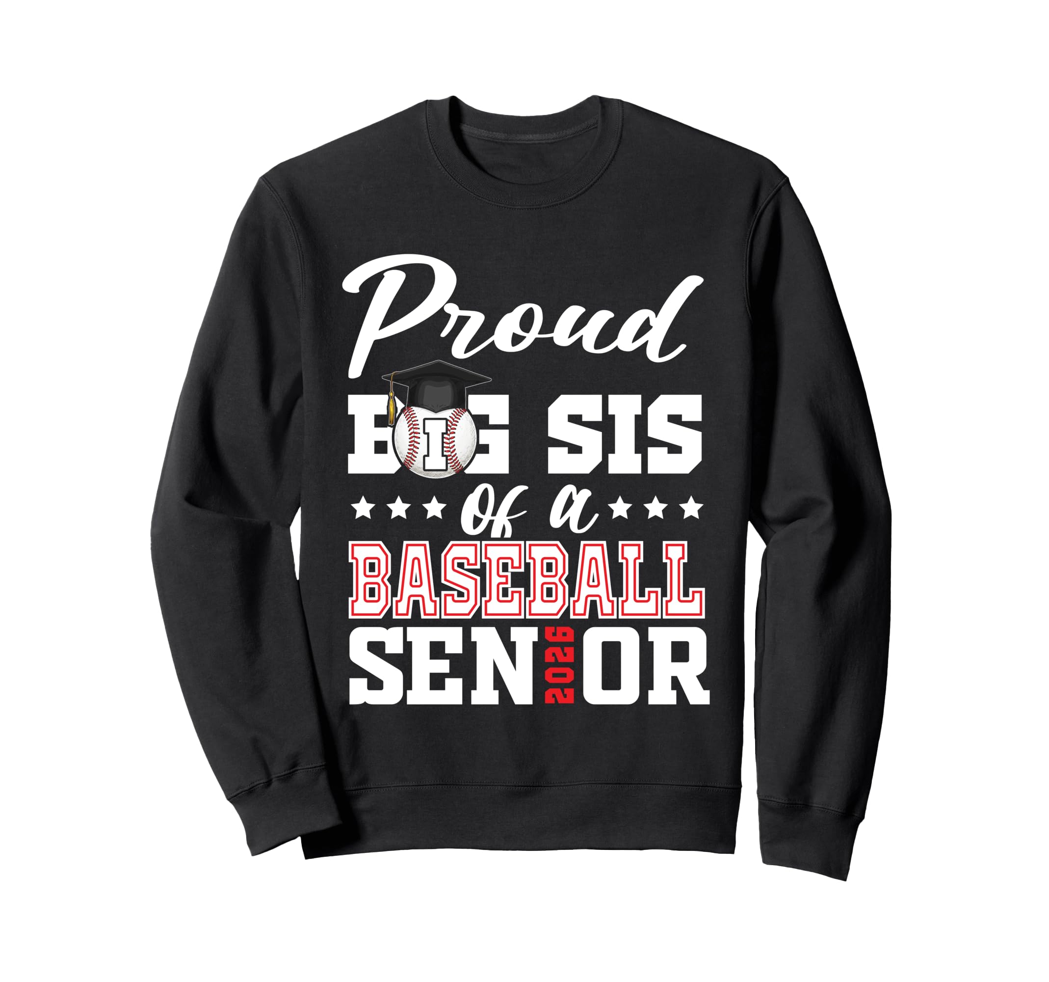 Proud Big Sis Baseball Senior 2026 Sweatshirt - Minimalist Print Men Women - T-Shirt, Sweatshirt, Hoodie