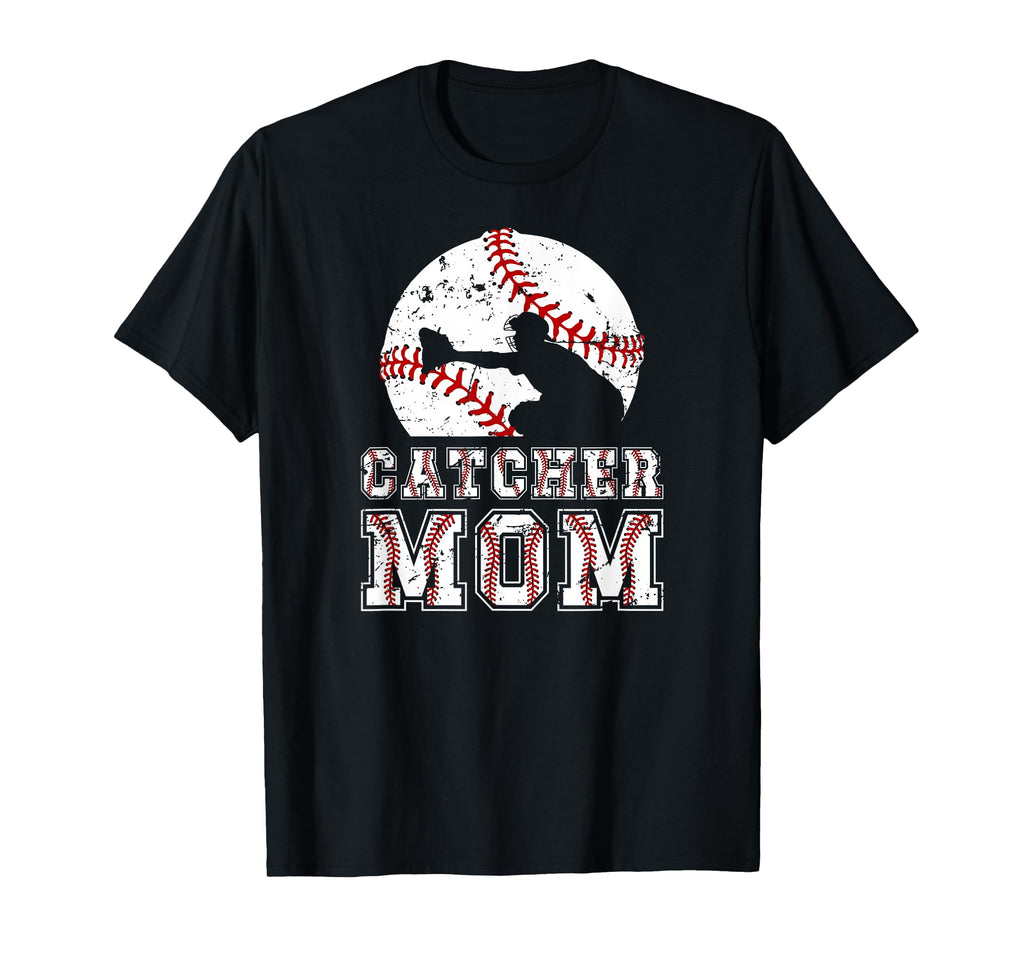 Baseball Catcher Mom Baseball T-Shirt - Casual Everyday Wear Men Women - T-Shirt, Sweatshirt, Hoodie