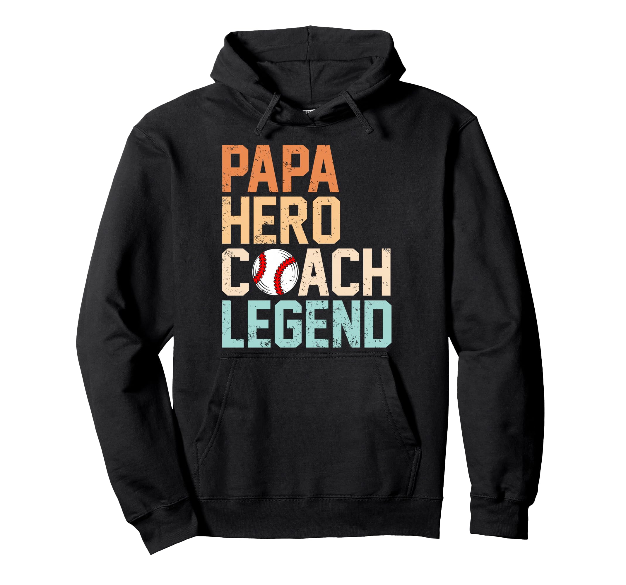 Papa Hero Coach Legend Funny Baseball Hoodie - Unique Graphic Men Women - T-Shirt, Sweatshirt, Hoodie