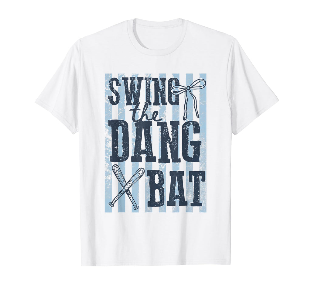 Funny Swing Dang Bat Baseball Mom T-Shirt - Trendy Graphic Unisex - T-Shirt, Sweatshirt, Hoodie