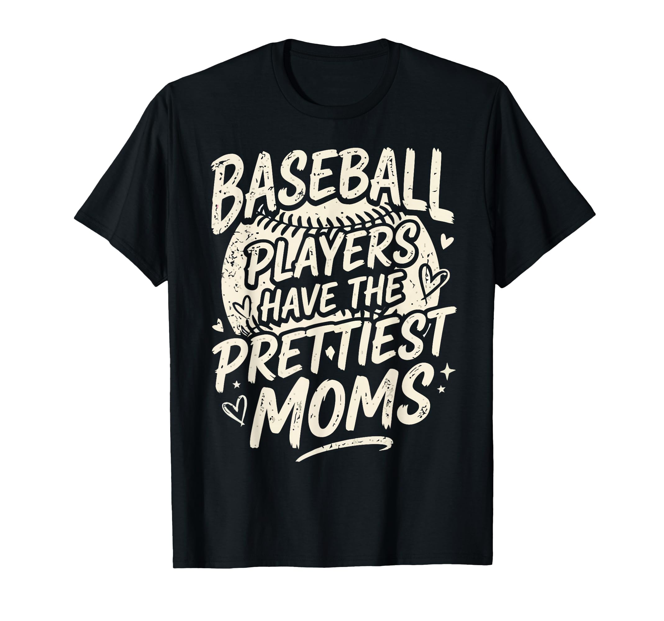 Baseball Players Have Prettiest Moms T-Shirt - Aesthetic Graphic Unisex - T-Shirt, Sweatshirt, Hoodie