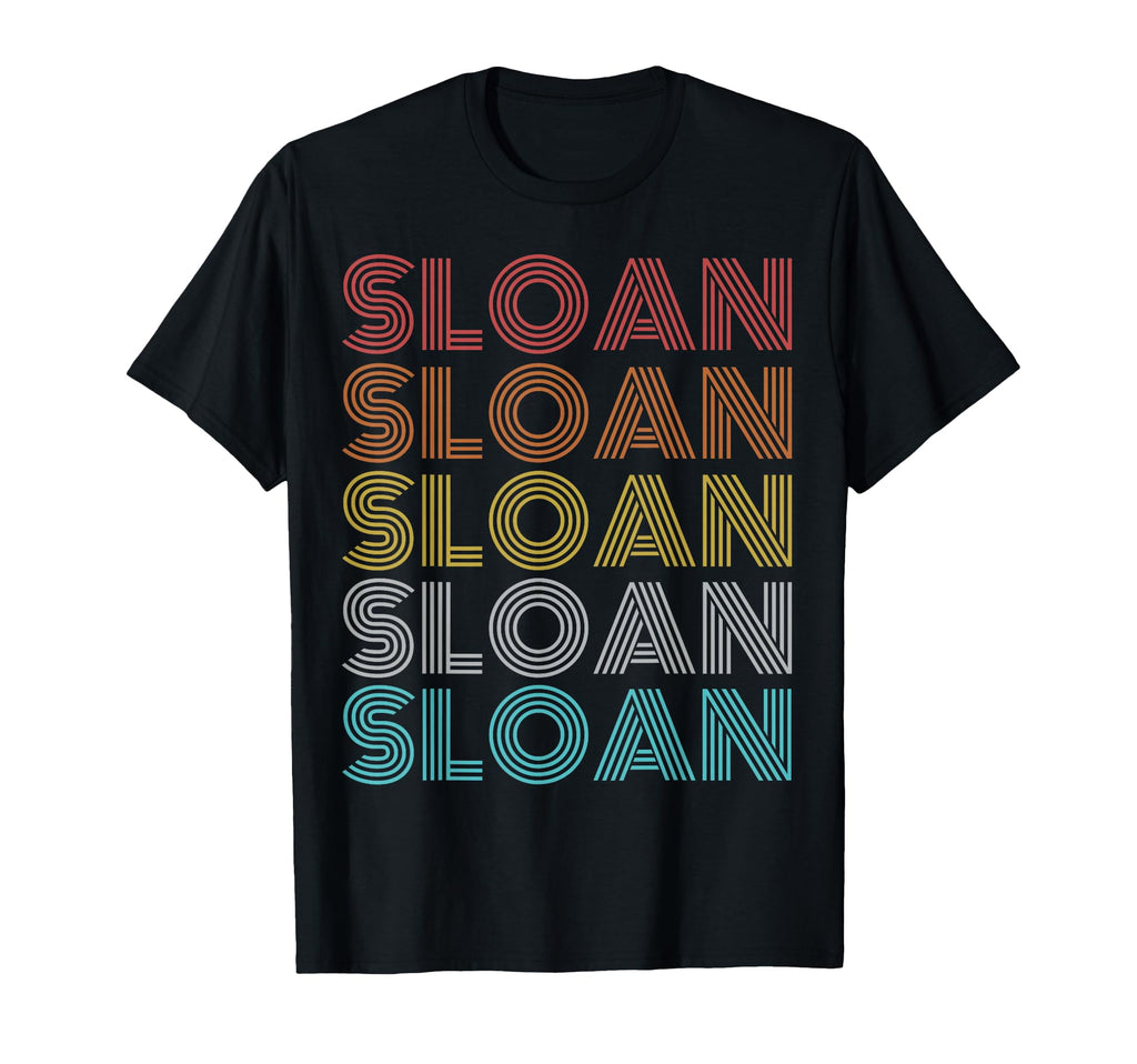 Sloan T-Shirt - Fun Novelty Design Unisex - T-Shirt, Sweatshirt, Hoodie