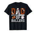 Dad Ballers Proud Football Baseball Dad T-Shirt - Trendy Graphic Men Women - T-Shirt, Sweatshirt, Hoodie