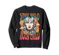 Stay Wild Moon Child Hippy Sweatshirt - Trendy Graphic for Adults - T-Shirt, Sweatshirt, Hoodie