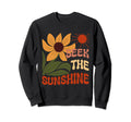 Boho Minimalistic Seek Sunshine Sweatshirt - Casual Everyday Wear Unisex - T-Shirt, Sweatshirt, Hoodie