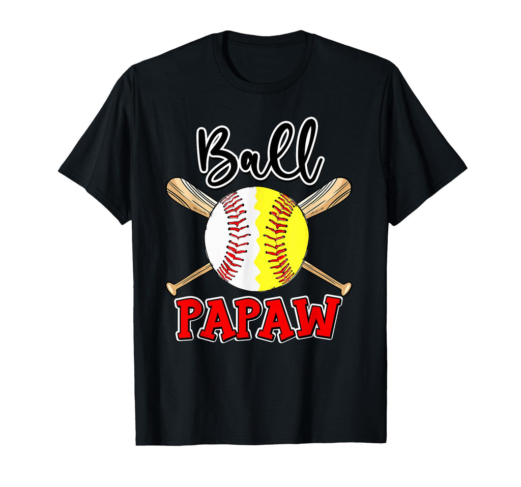 Ball Papaw Baseball Softball Papaw T-Shirt - Custom Art Print Men Women - T-Shirt, Sweatshirt, Hoodie