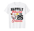 25Th Wedding Anniversary Baseball Couples T-Shirt - Novelty Apparel Unisex - T-Shirt, Sweatshirt, Hoodie