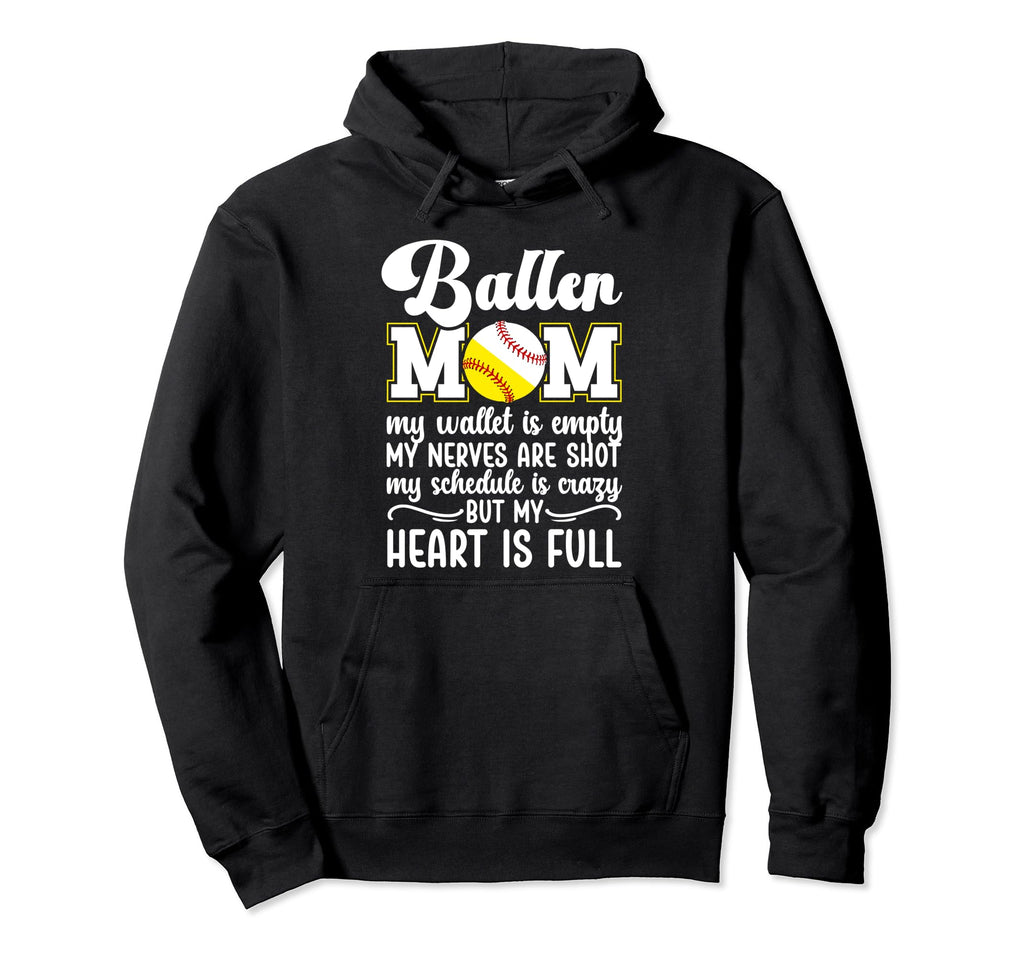 Baller Mom My Heart Is Full Baseball Hoodie - Novelty Apparel for Adults - T-Shirt, Sweatshirt, Hoodie