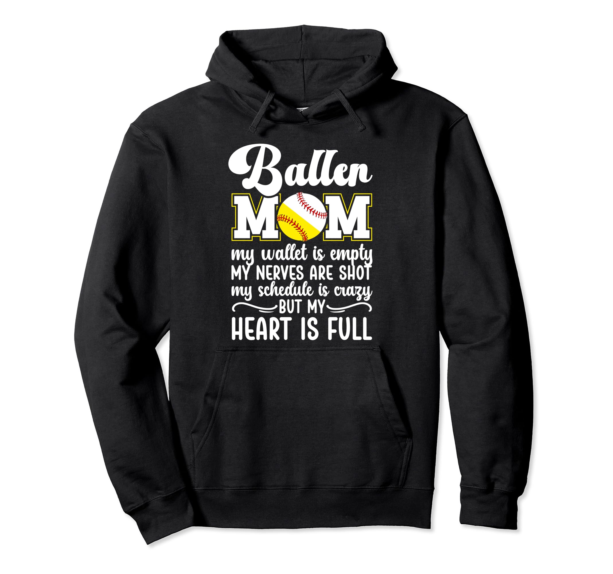 Baller Mom My Heart Is Full Baseball Hoodie - Novelty Apparel for Adults - T-Shirt, Sweatshirt, Hoodie