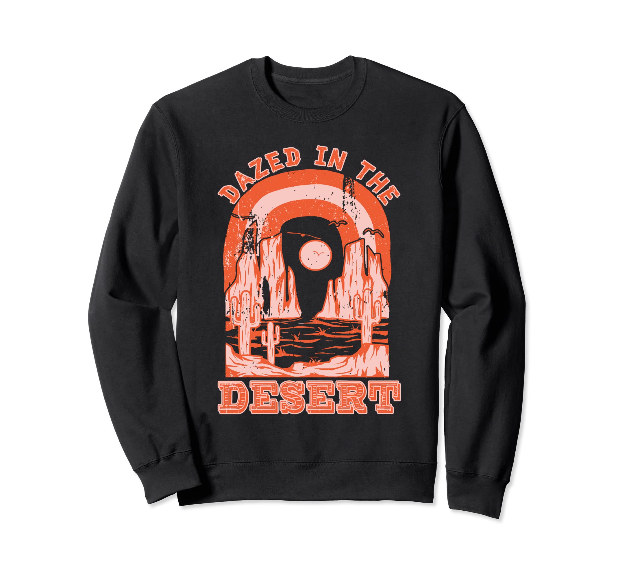 Dazed Desert Country Cowboy Sweatshirt - Streetwear Style for Adults - T-Shirt, Sweatshirt, Hoodie