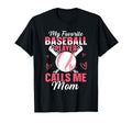 My Favorite Baseball Player Calls Me T-Shirt - Graphic Print for Adults - T-Shirt, Sweatshirt, Hoodie