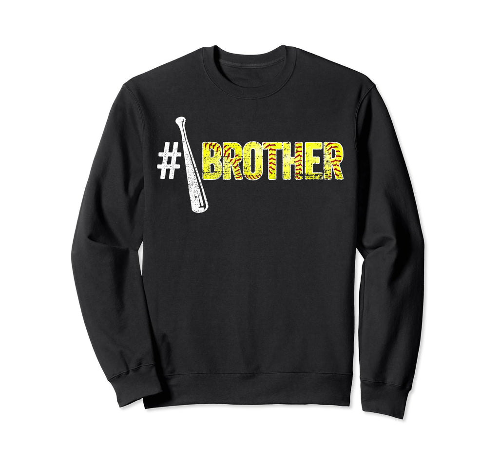 Number One Softball Brother Fathers Sweatshirt - Graphic Print Men Women - T-Shirt, Sweatshirt, Hoodie